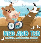 Ned and Ted Go Fishing Ned and Ted Go Fishing