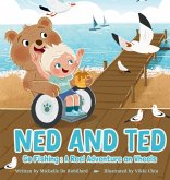 Ned and Ted Go Fishing