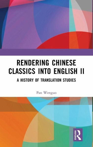 Rendering Chinese Classics into English II Rendering Chinese Classics into English II