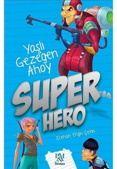 Cover Super Hero - Yasli Gezegen Ahoy