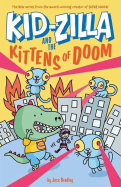 Kid-Zilla and the Kittens of Doom - Bradley, Jess