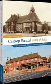 Castrop-Rauxel einst und jetzt