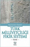 Türk Milliyetciligi Fikir Sistemi