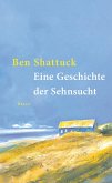 Eine Geschichte der Sehnsucht (eBook, ePUB)