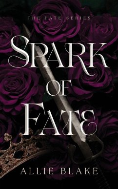Spark of Fate - Blake, Allie Spark of Fate - Blake, Allie
