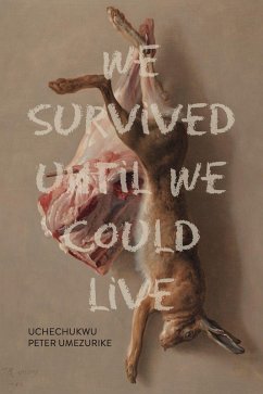 Cover We Survived Until We Could Live