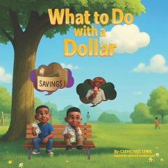 What to Do with a Dollar - Lewis, Carmichael