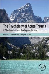 Cover The Psychology of Acute Trauma