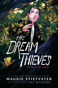 The Dream Thieves: The Graphic Novel - Stiefvater, Maggie; Milledge, Sas