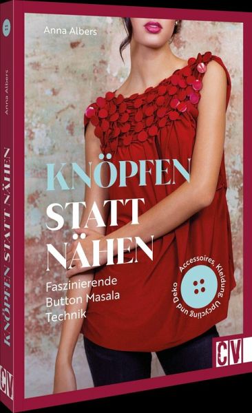 Knöpfen statt nähen: Faszinierende Button Masala Technik