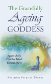 The Gracefully Ageing Goddess The Gracefully Ageing Goddess