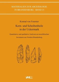 Kern- und Scheibenbeile in der Uckermark - Fournier, Konrad von Kern- und Scheibenbeile in der Uckermark - Fournier, Konrad von