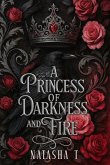 A Princess of Darkness and Fire