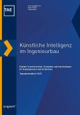 Künstliche Intelligenz im Ingenieurbau Künstliche Intelligenz im Ingenieurbau