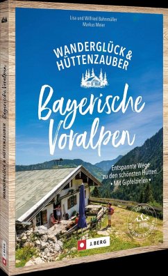 Cover Wanderglück & Hüttenzauber Bayerische Voralpen