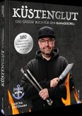 Ku¿stenglut: Das große Buch für den Kamadogrill