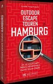 Outdoor Escape-Touren Hamburg