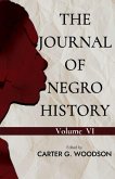 The Journal of Negro History, Vol. VI. The Journal of Negro History, Vol. VI.