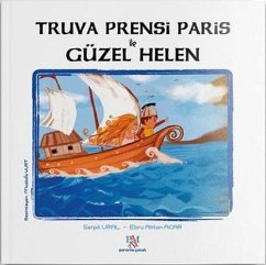 Truva Prensi Paris Ile Güzel Helen - Ural, Serpil; Aktan Acar, Ebru