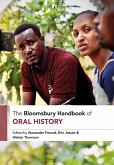 The Bloomsbury Handbook of Oral History