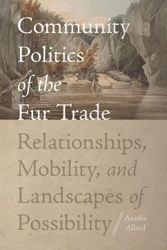 Cover Community Politics of the Fur Trade