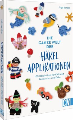 Cover Die ganze Welt der Häkelapplikationen