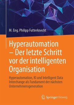 Cover Hyperautomation - Der letzte Schritt vor der intelligenten Organisation