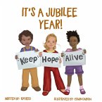 It's A Jubilee Year! Keep Hope Alive