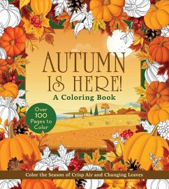 Cover Autumn Is Here! Coloring Book