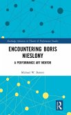 Encountering Boris Nieslony