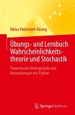 Übungs- und Lernbuch Wahrscheinlichkeitstheorie und Stochastik
