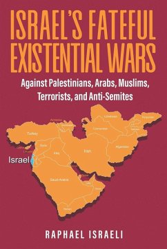 Israel's Fateful Existential Wars