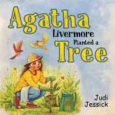 Agatha Livermore Planted a Tree