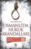 Osmanlida Hukuk Skandallari Osmanlida Hukuk Skandallari