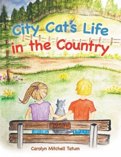 City Cat's Life in the Country - Tatum, Carolyn Mitchell