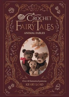 Cover Crochet Fairy Tales: Animal Fables