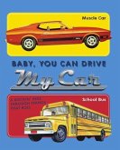 Baby, You Can Drive My Car