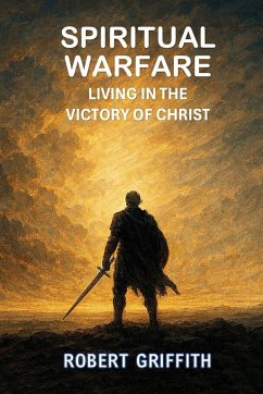 SPIRITUAL WARFARE - Griffith, Robert