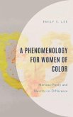 A Phenomenology for Women of Color