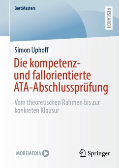 Die kompetenz- und fallorientierte ATA-Abschlussprüfung