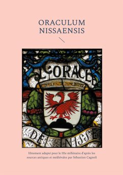 Oraculum Nissaensis - L'Oracle de Nisse Oraculum Nissaensis - L'Oracle de Nisse