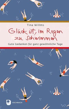 Cover Glück ist, im Regen zu schwimmen