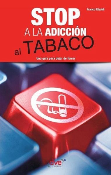 Stop a la adicción al tabaco Stop a la adicción al tabaco