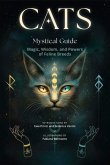 Cats: A Mystical Guide