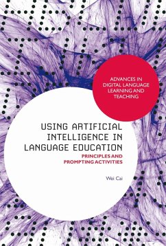 Using Artificial Intelligence in Language Education - Cai, Wei