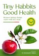 Tiny Habbits, Good Health (eBook, ePUB) - Bild 1