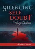 Silencing Self-doubt (eBook, ePUB)