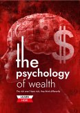 The Psychology Of Wealth (eBook, ePUB)
