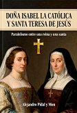 DOÑA ISABEL LA CATÓLICA Y SANTA TERESA DE JESÚS (eBook, ePUB)