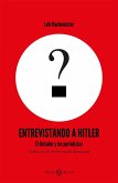 Entrevistando a Hitler (eBook, ePUB)